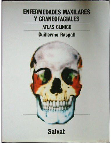 ENFERMEDADES MAXILARES Y CRANEOFACIALES ATLAS CLÍNICO