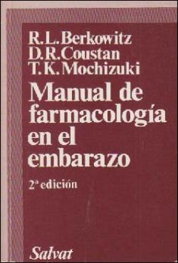 MANUAL DE FARMACOLOGÍA EN EL EMBARAZO 2ª EDICIÓN