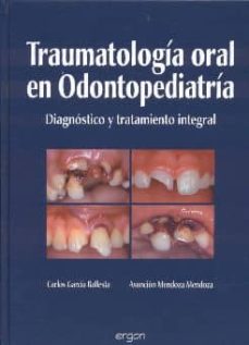 TRAUMATOLOGÍA ORAL: DIAGNÓSTICO Y TRATAMIENTO INTEGRAL. SOLUCIONES ESTÉTICAS