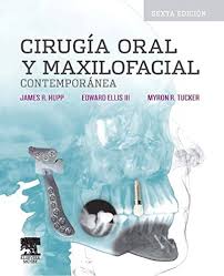 CIRUGÍA ORAL Y MAXILOFACIAL CONTEMPORÁNEA 6ª EDICIÓN