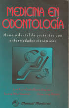 MEDICINA EN ODONTOLOGÍA: MANEJO DENTAL DE PACIENTES CON ENFERMEDADES SISTÉMICOS