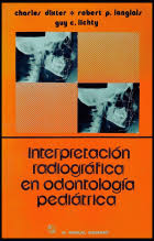 INTERPRETACIÓN RADIOGRÁFICA EN ODONTOLOGÍA PEDIÁTRICA