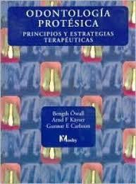 ODONTOLOGÍA PROTÉSICA. PRINCIPIOS Y ESTRATEGIAS TERAPÉUTICAS.
