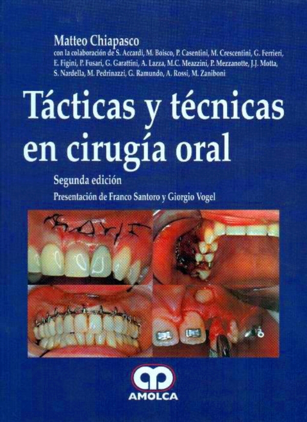 TÁCTICAS Y TÉCNICAS EN CIRUGÍA ORAL 2ª EDICIÓN