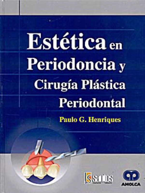 ESTÉTICA EN PERIODONCIA Y CIRUGÍA PLÁSTICA PERIODONTAL