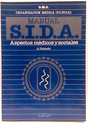 MANUAL S.I.D.A: ASPECTOS MÉDICOS Y SOCIALES