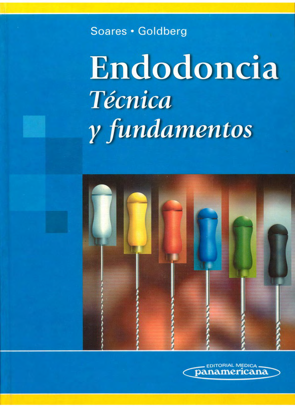 ENDODONCIA TÉCNICA Y FUNDAMENTOS
