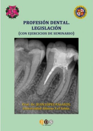 PRÓTESIS DENTAL. LEGISLACIÓN (CON EJERCICIOS DE SEMINARIO)
