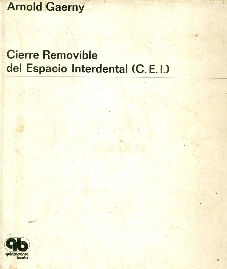 CIERRE REMOVIBLE DEL ESPACIO INTERDENTAL (C.E.I.)