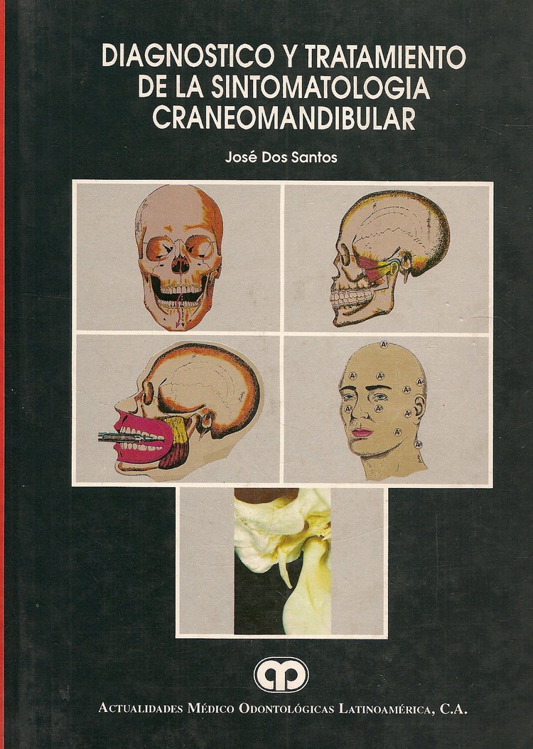 DIAGNÓSTICO Y TRATAMIENTO DE LA SINTOMATOLOGÍA CRANEOMANDIBULAR