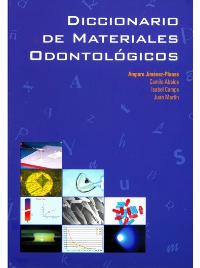 DICCIONARIO DE MATERIALES ODONTOLÓGICOS
